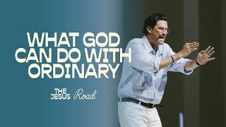 What God Can Do With Ordinary | Chad Veach @ZOEChurchLosAngeles