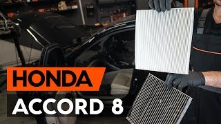 Wie HONDA ACCORD VIII (CU) Kabinenluftfilter tauschen - Video-Anweisung