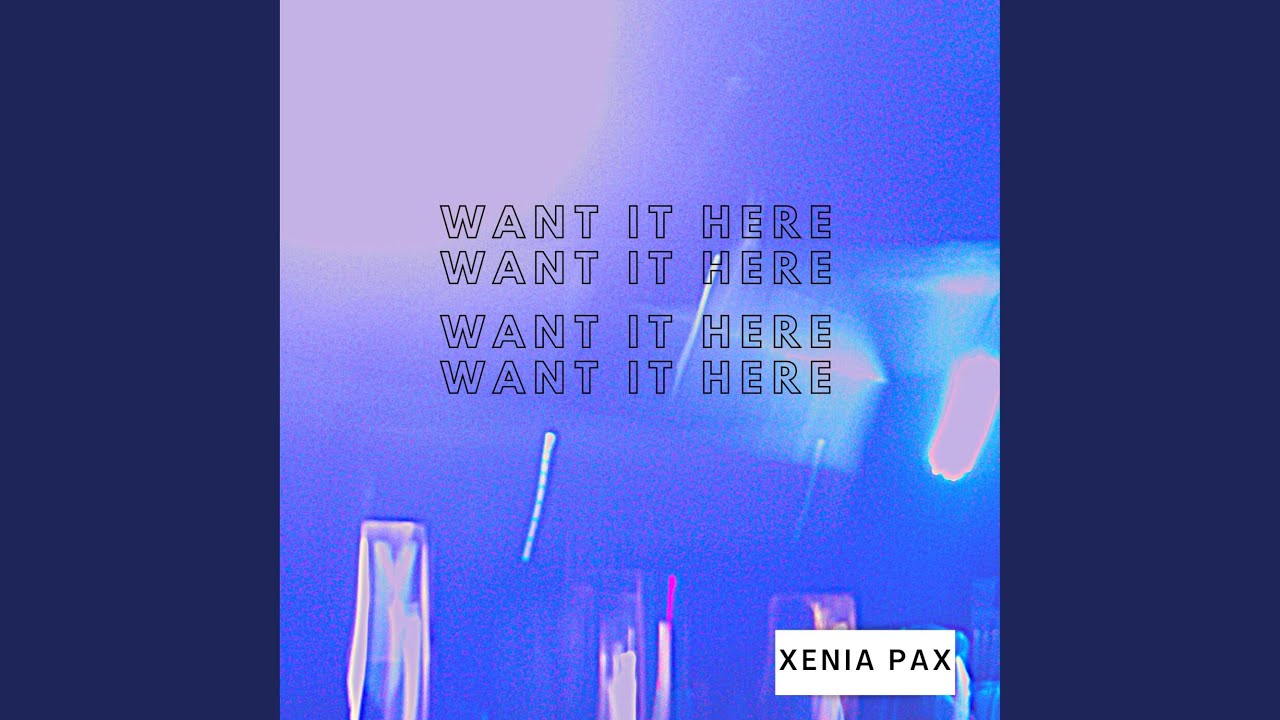 Want It Here