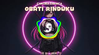 CANTIKA DAVINCA   OBATI RINDUKU SLOW VIRAL TIKTOK FULL SONG
