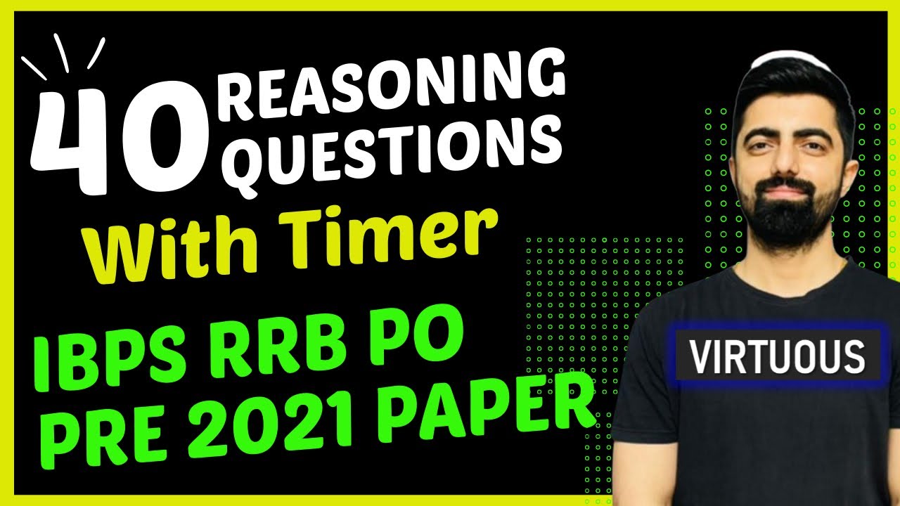 IBPS RRB PO PRE 2021 MEMORY BASED PAPER (REASONING) || All 40 Qs With ...