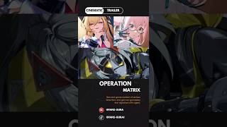 Cissia in Operation Matrix Cinematic Gameplay 🔥