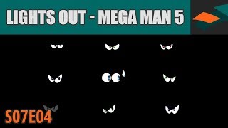 Snupsters Race Deranged - Lights Out, Mega Man 5 (S07E04)