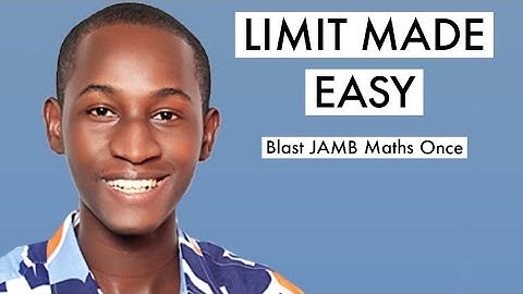 JAMB Maths Online Tutorial 2025 Likely Questions On Limit Of A Function