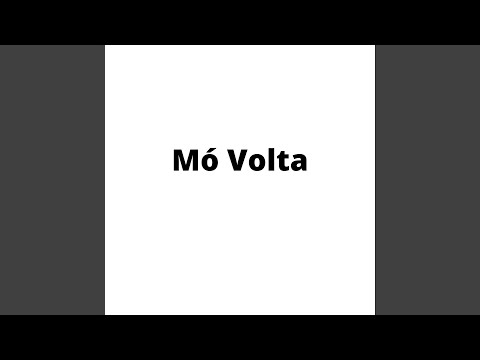 Ver Mó Volta en YouTube