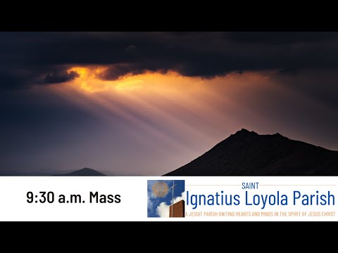 17th Sunday in Ordinary Time- 9:30 AM Mass