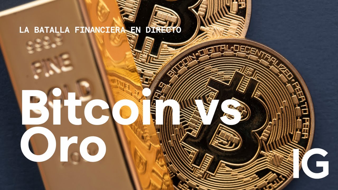 Bitcoin vs Oro: La Batalla Financiera en Directo
