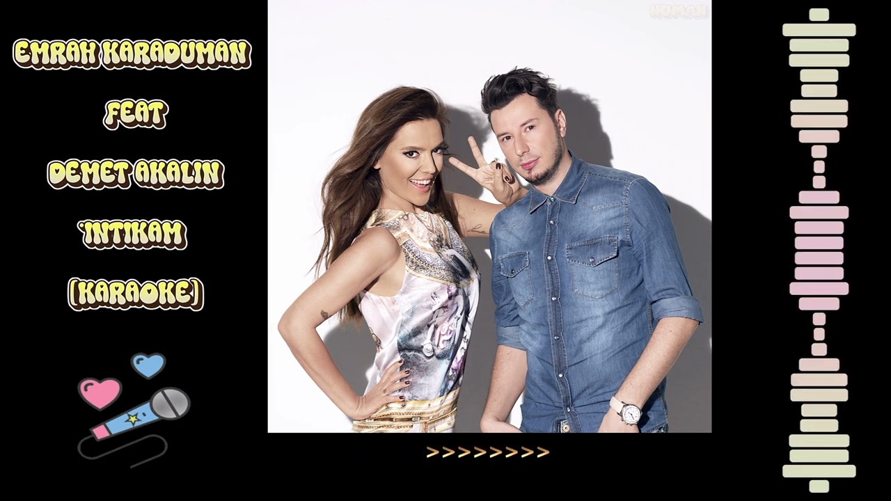 Emrah Karaduman feat Demet Akalın - İntikam (Karaoke)