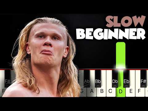 Haaland Song (Ha Ha Ha) - CTID | SLOW BEGINNER PIANO TUTORIAL