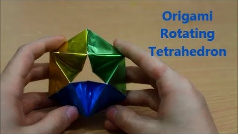 Origami Rotating Tetrahedron - Tomoko Fuse (Demo)