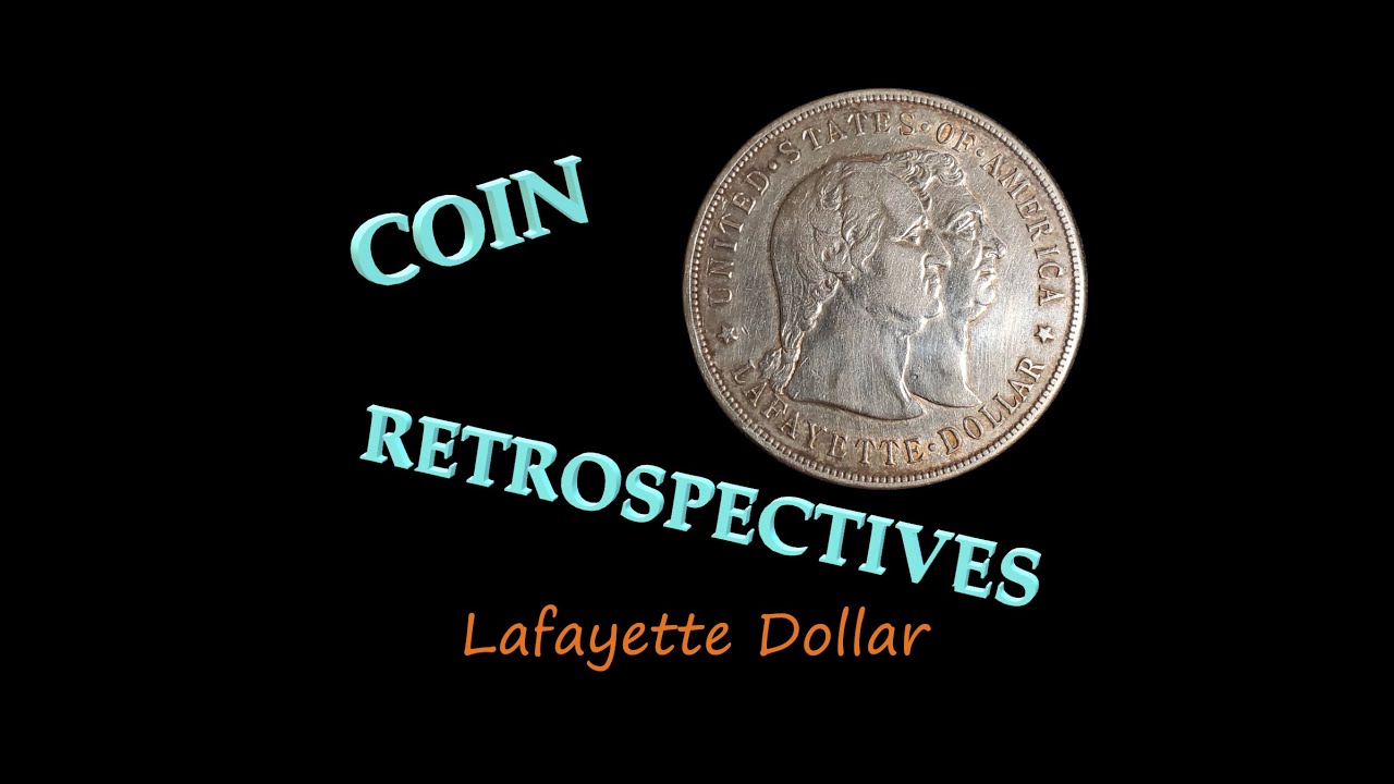 Lafayette Dollar (1900) - A Coin Retrospective