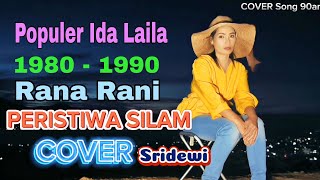 PERISTIWA SILAM COVER SRIDEWI di populerkan oleh Ida Laila Rana Rani 1980-1990