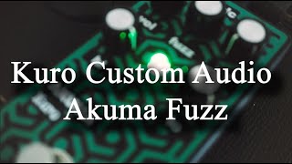 Kuro Custom Audio - Akuma Fuzz Electric Wizardsleeptruckfightersqotsa - Riffing