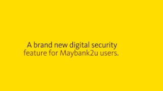 Download the new maybank app and register for secure2u