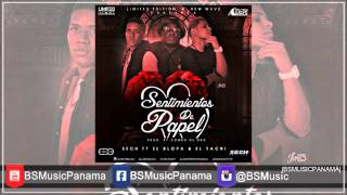 Sech Ft El Blopa & El Tachi   Sentimiento de Papel