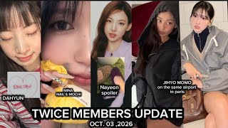 NAYEON SPOILER, MOMO RECEIVED A CALLED FROM JIHYO , and more updates 10/03/26