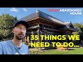 35 Things We Still Need to Do on Our House | Abandoned House Renovation