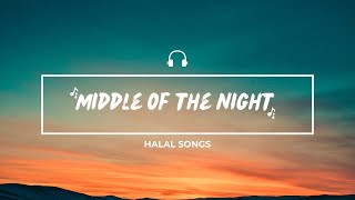 Middle Of The Night without   Halal   
