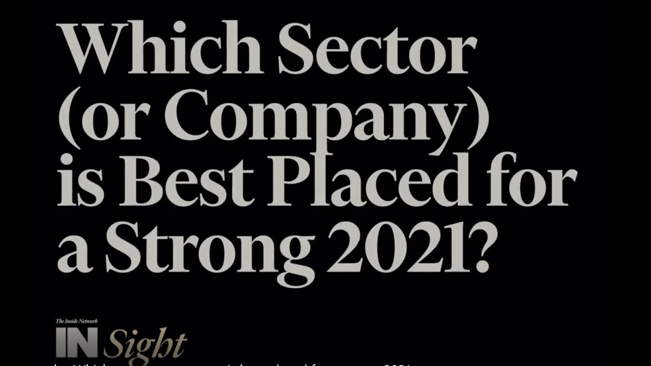 Which sector or company is best placed for a strong 2021?