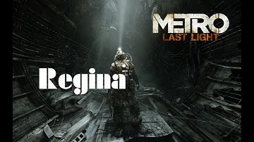 Metro: Last Light Redux - Chapter 12: "Regina" - No Commentary - Eng subbed