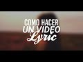 Como hacer un vídeo con letra [ TUTORIAL DE VIDEO LYRICS ] Estilo Tumblr - Axel Cds - Lyrics