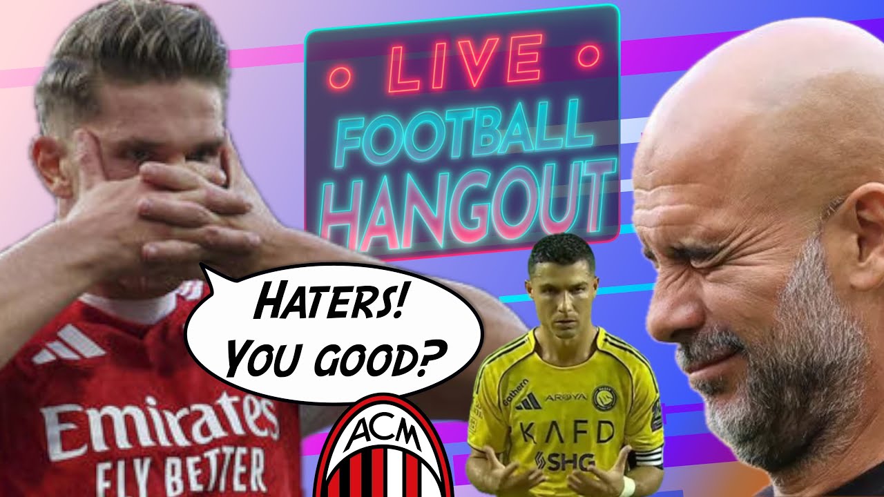 PEP | GYOKERES | Ronaldo & Al-Nassr | Barcelona | Man City | Arsenal | Milan - Football Hangout