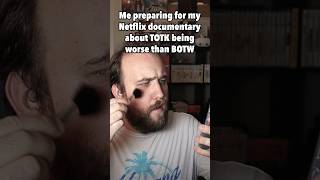 Preparing for my Netflix Documentary about TOTK being worse than BOTW