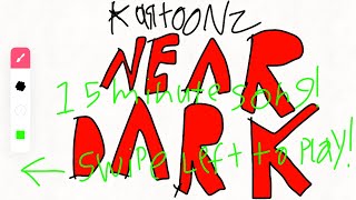 Kartoonz - near dark (remastered audio)