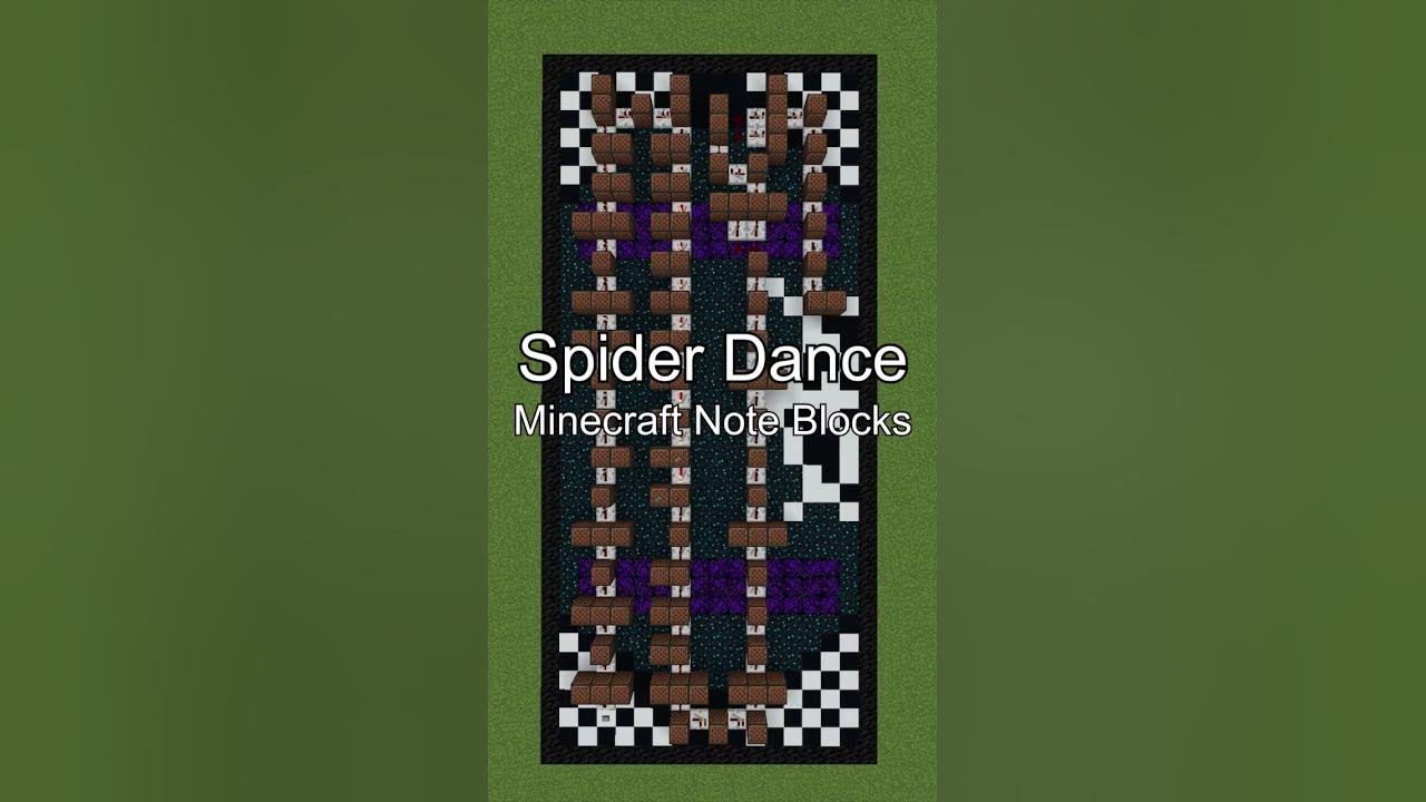 Spider Dance - Minecraft Note Blocks