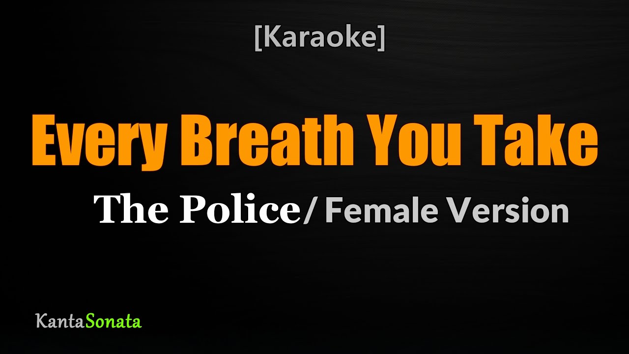 Every Breath You Take - The Police | Female Version | Karaoke