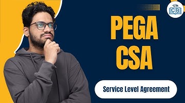 Service Level Agreement in Pega CSA | Pega CSA Online Training | Pega CSA Course | CyberBrainer