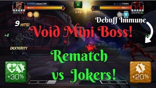 Debuff Immune Void! Jokers Rematch! - Marvel Contest Of Champions