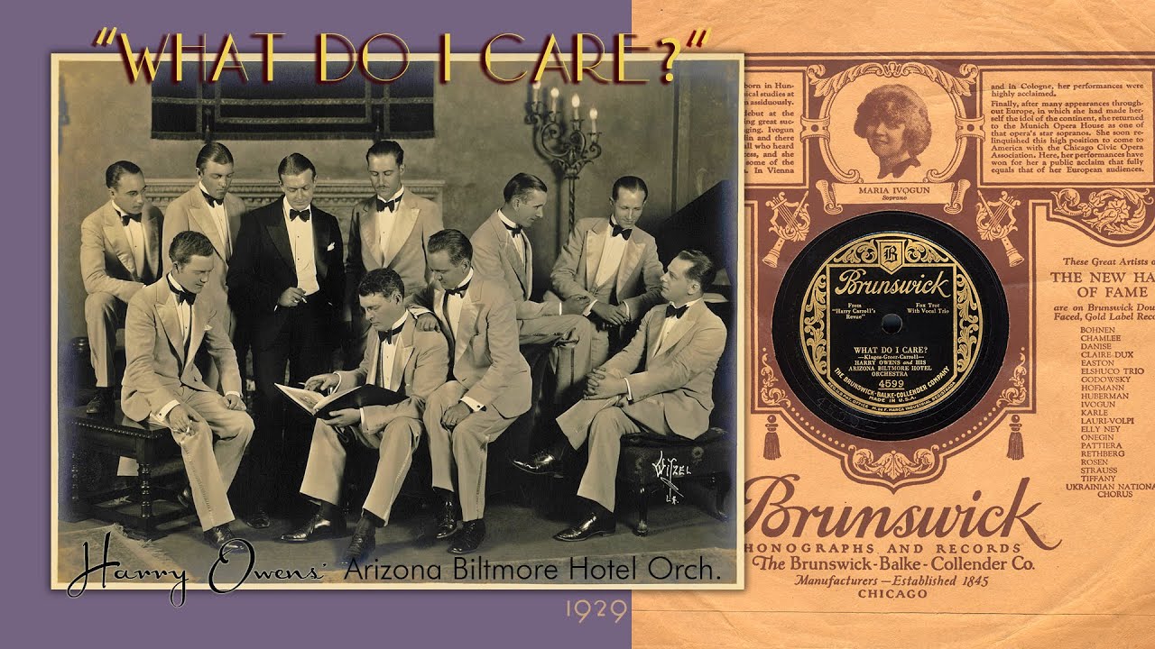 1929, Harry Owens Orch.  What Do I Care, Tune In On My Heart, Arizona  territory band, HD 78rpm