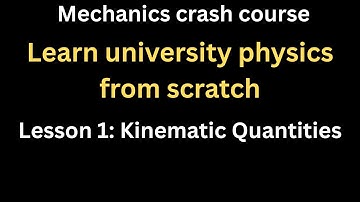 Kinematics Explained: Displacement, Velocity, and Acceleration | Engineering Dynamics Lesson 1