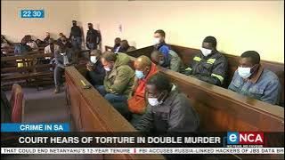 Court hears of torture in double murder