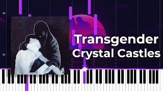 Crystal Castles - Transgender (Accurate Piano Tutorial) Resimi