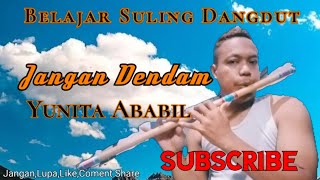 Jangan Dendam - Yunita Ababil - Belajar Suling Dangdut @SamSuling