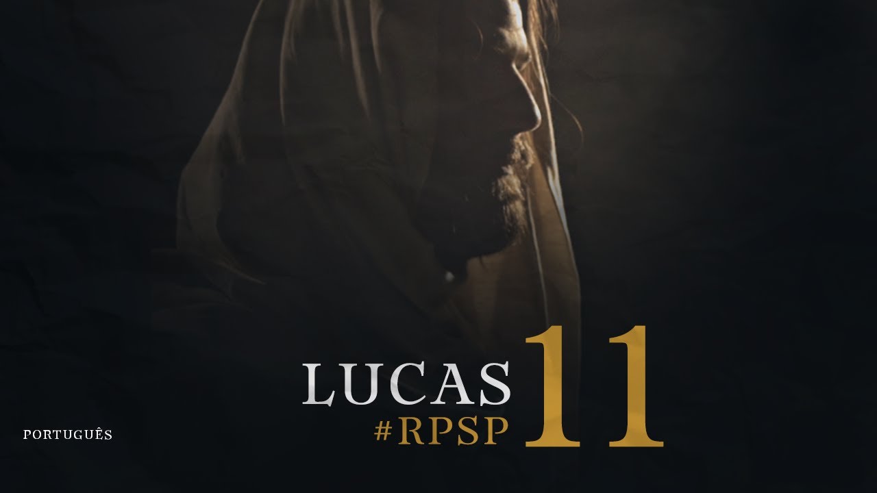 Lucas 11 - Reavivadospsp  - Português  Pastor Adolfo Suárez