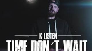 K Listen - Remember freestyle