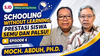 Schooling Without Learningeps6 Moch Abduh Phd