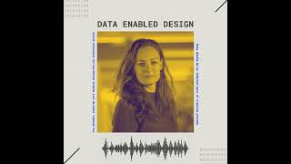 Nodes of Design#80: Data Enabled Design by Eva Deckers