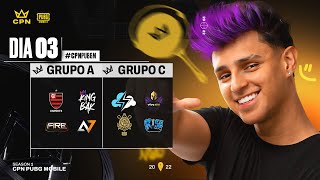 CPN PUBG MOBILE - DIA 03 ???? KING IS BAK ???? CORINTHIANS ???? FLAMENGO ESPORTS ???? VIVO KEYD  ????