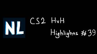 #cs2 neverlose.cc hvh highlights #39