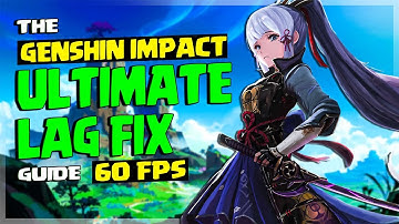 Genshin Impact Low End Pc | The ultimate lag fix guide (DON