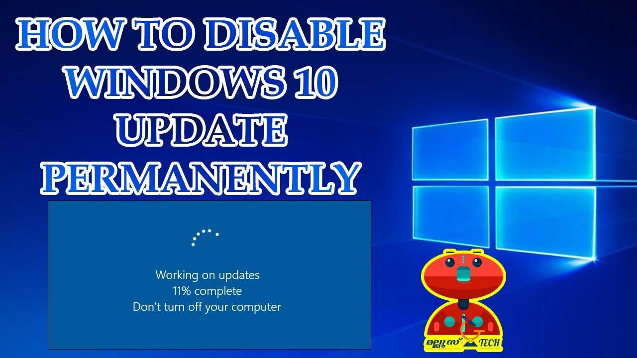 HOW TO STOP WINDOWS 10 AUTOMATIC UPDATE PERMANENTLY | DISABLE WINDOWS ...