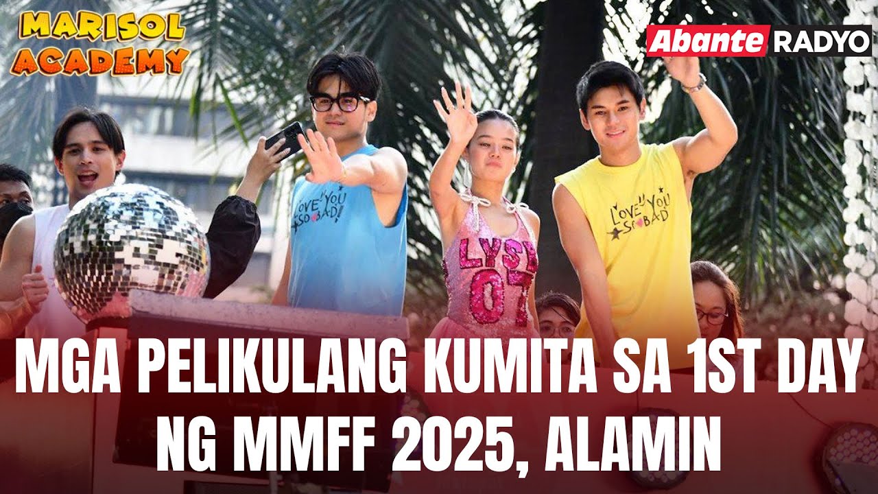 Mga pelikulang kumita sa 1st day ng MMFF 2025, alamin | MARISOL ACADEMY QUICKIE