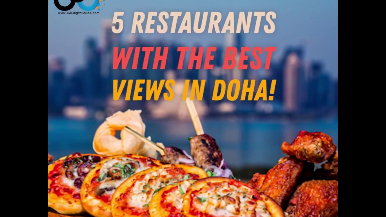 Five Restaurants With The Best Views In Doha Qatar YouTube