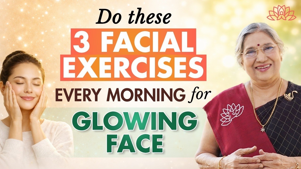Get a Naturally Glowing Face | 3 Daily Face Yoga Exercises | Dr Hansaji ...