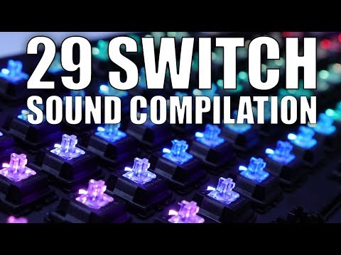 29 Mechanical Keyboard Switch Sound Compilation | Foci