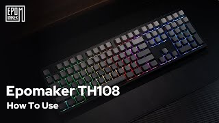 [How to Use] Epomaker TH108 | Driver Tutorial